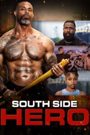 Watch Free South Side Hero Full Movies Bflix