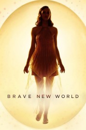 Watch Free Brave New World Full Movies Bflix