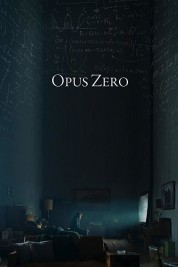 Watch Free Opus Zero Full Movies Bflix