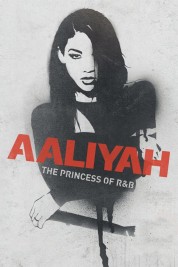 Watch Free Aaliyah: The Princess of R&B Full Movies Bflix