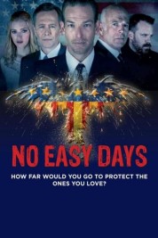 watch free No Easy Days hd online