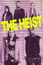 Watch Free The Heist Full Movies Bflix