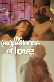 Watch Free The (Ex)perience of Love Full Movies Bflix