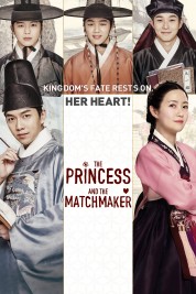 Watch Free The Princess and the Matchmaker Full Movies Bflix