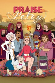 Watch Free Praise Petey Full Movies Bflix