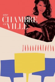 watch free Une Chambre en Ville hd online