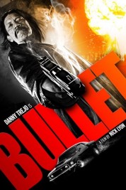 Watch Free Bullet Full Movies Bflix