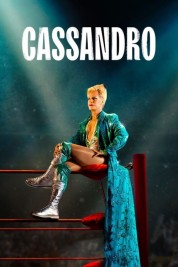 Watch Free Cassandro Full Movies Bflix