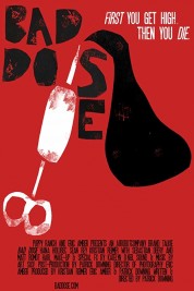 Watch Free Bad Dose Full Movies Bflix