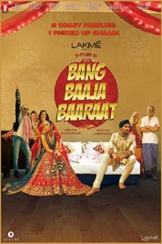 Bang Baaja Baaraat 2015