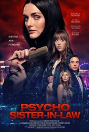 Watch Free Psycho Sister-In-Law Full Movies Bflix