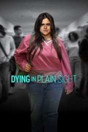 Watch Free Dying in Plain Sight Full Movies Bflix