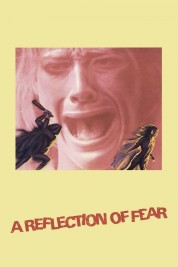 Watch Free A Reflection of Fear Full Movies Bflix