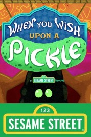 Watch Free When You Wish Upon a Pickle: A Sesame Street Special Full Movies Bflix