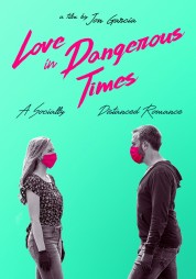 Watch free Love in Dangerous Times HD online