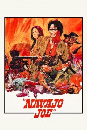 Watch Free Navajo Joe Full Movies Bflix