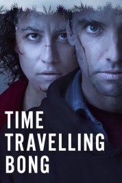 Watch Free Time Traveling Bong Full Movies Bflix