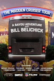 watch free The Madden Cruiser Tour: A Bayou Adventure with Bill Belichick hd online