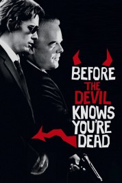 Watch Free Before the Devil Knows You're Dead Full Movies Bflix