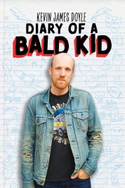 Watch Free Kevin James Doyle: Diary of a Bald Kid Full Movies Bflix