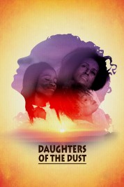 Watch Free Daughters of the Dust Full Movies Bflix