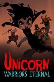 Watch Free Unicorn: Warriors Eternal Full Movies Bflix