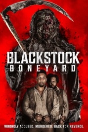 Watch Free Blackstock Boneyard Full Movies Bflix