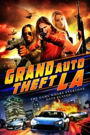 Watch Free Grand Auto Theft: L.A. Full Movies Bflix