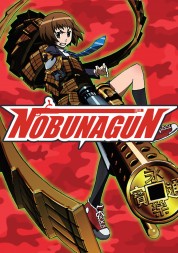 Watch Free Nobunagun Full Movies Bflix