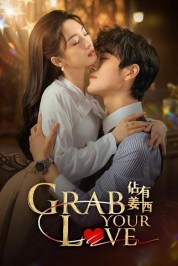 Watch Free Grab Your Love Movies HD Online Soap2Day