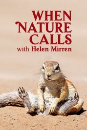 Watch Free When Nature Calls with Helen Mirren Full Movies Bflix