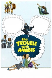 Watch Free The Trouble with Angels Full Movies Bflix