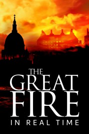 The Great Fire: In Real Time