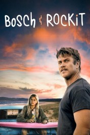 Watch Free Bosch & Rockit Full Movies Bflix