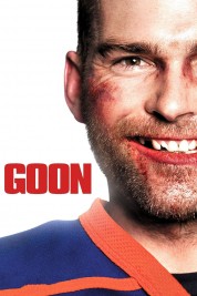 Watch Free Goon Full Movies Bflix