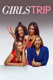 Watch Free Girls Trip Full Movies Bflix