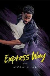 The Express Way with Dulé Hill 2024