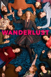 Watch Free Wanderlust Full Movies Bflix