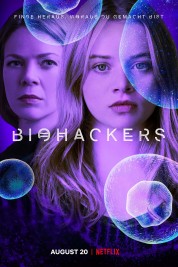 Watch Free Biohackers Full Movies Bflix