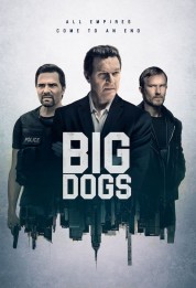 Watch Free Big Dogs Full Movies Bflix