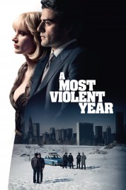 Watch free A Most Violent Year HD online