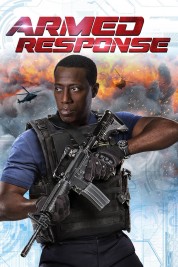 Watch Free Armed Response Full Movies Bflix