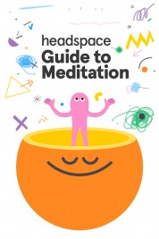 Watch Free Headspace Guide to Meditation Full Movies Bflix