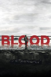 Watch Free Blood Full Movies Bflix