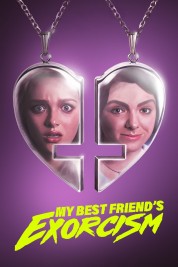 Watch Free My Best Friend's Exorcism Full Movies Bflix