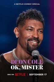 Watch Free Deon Cole: Ok, Mister Full Movies Bflix