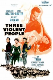 Watch Free Three Violent People Full Movies Bflix