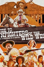 Watch Free A Guide to Gunfighters of the Wild West Full Movies Bflix