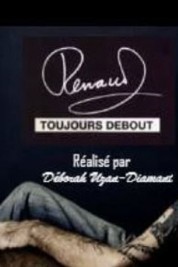 Renaud toujours debout 2019