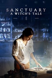 Watch Free Sanctuary: A Witch's Tale Full Movies Bflix